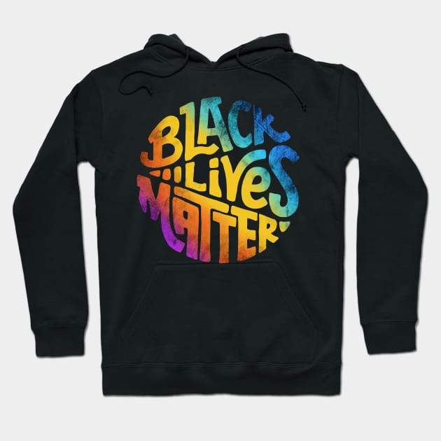 Black lives matter rainbow lettering Hoodie by sober artwerk